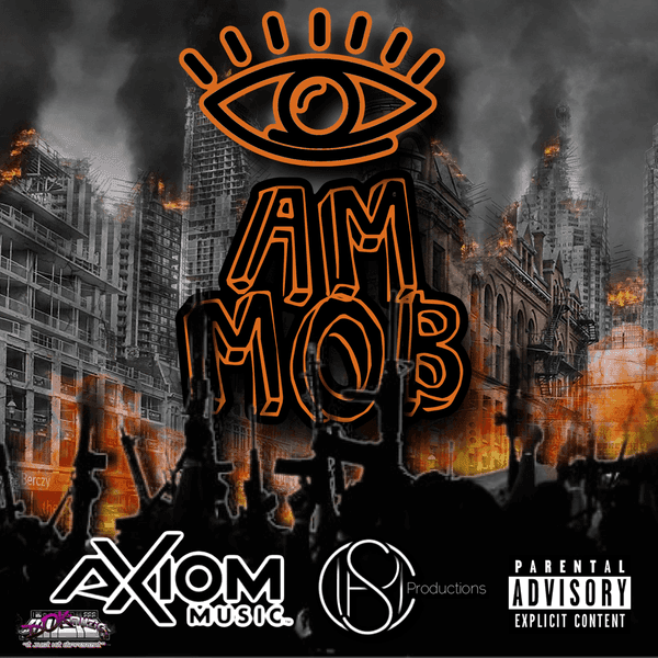 EYE AM MOB COVER ART.png