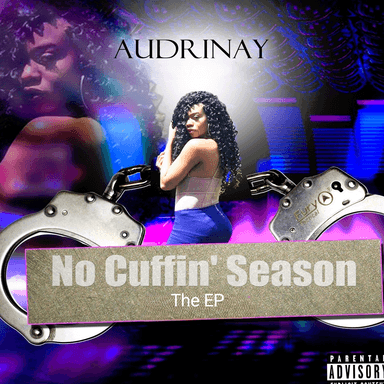 Audrinay - No Cuffin' Season - The EP.png